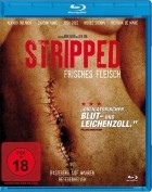 Stripped - Frisches Fleisch