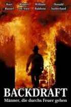 Backdraft - Männer, die durchs Feuer gehen