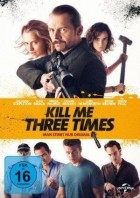 Kill Me Three Times Man stirbt nur dreimal